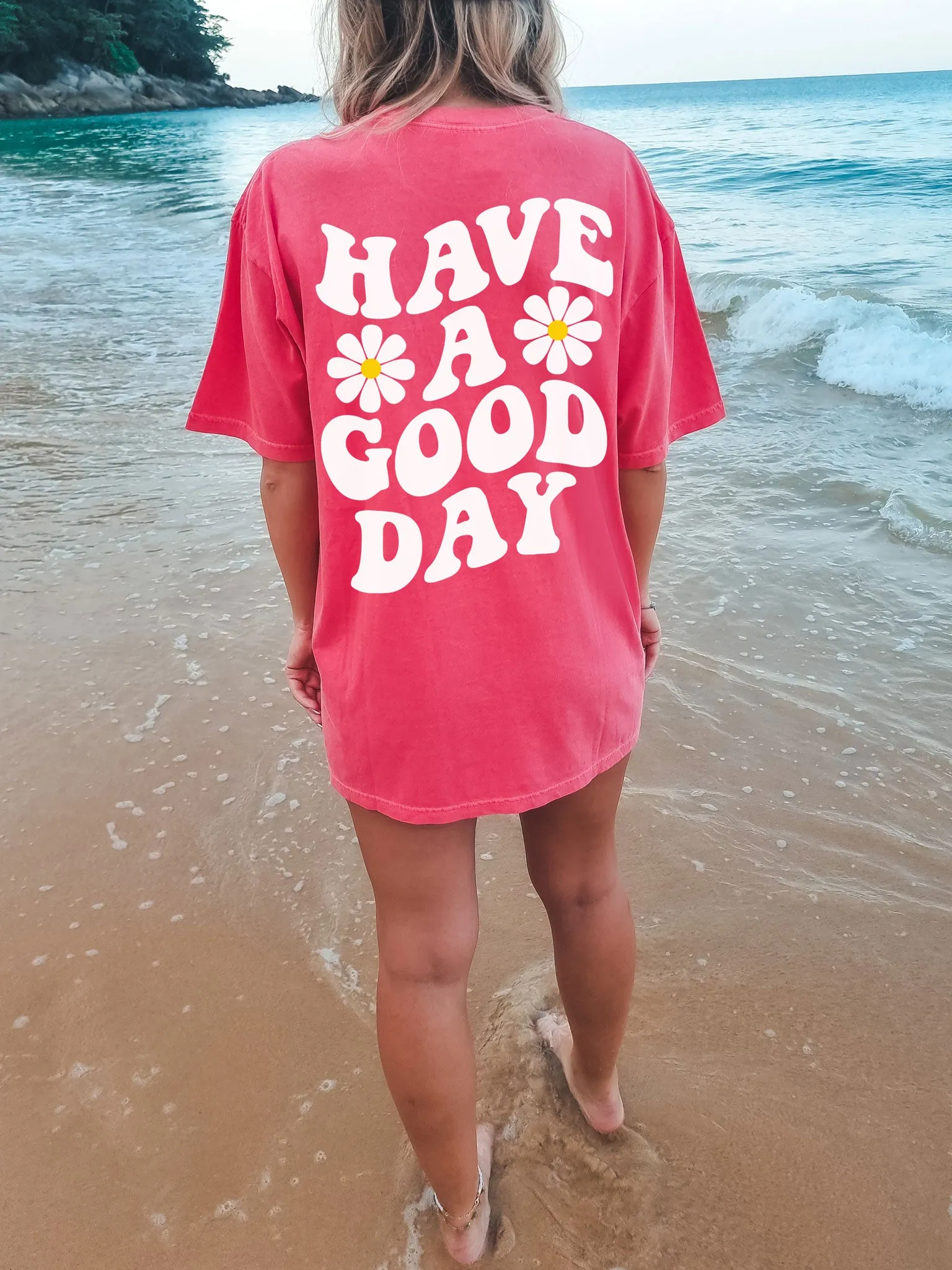 Have A Good Day Comfort Colors® Tshirt