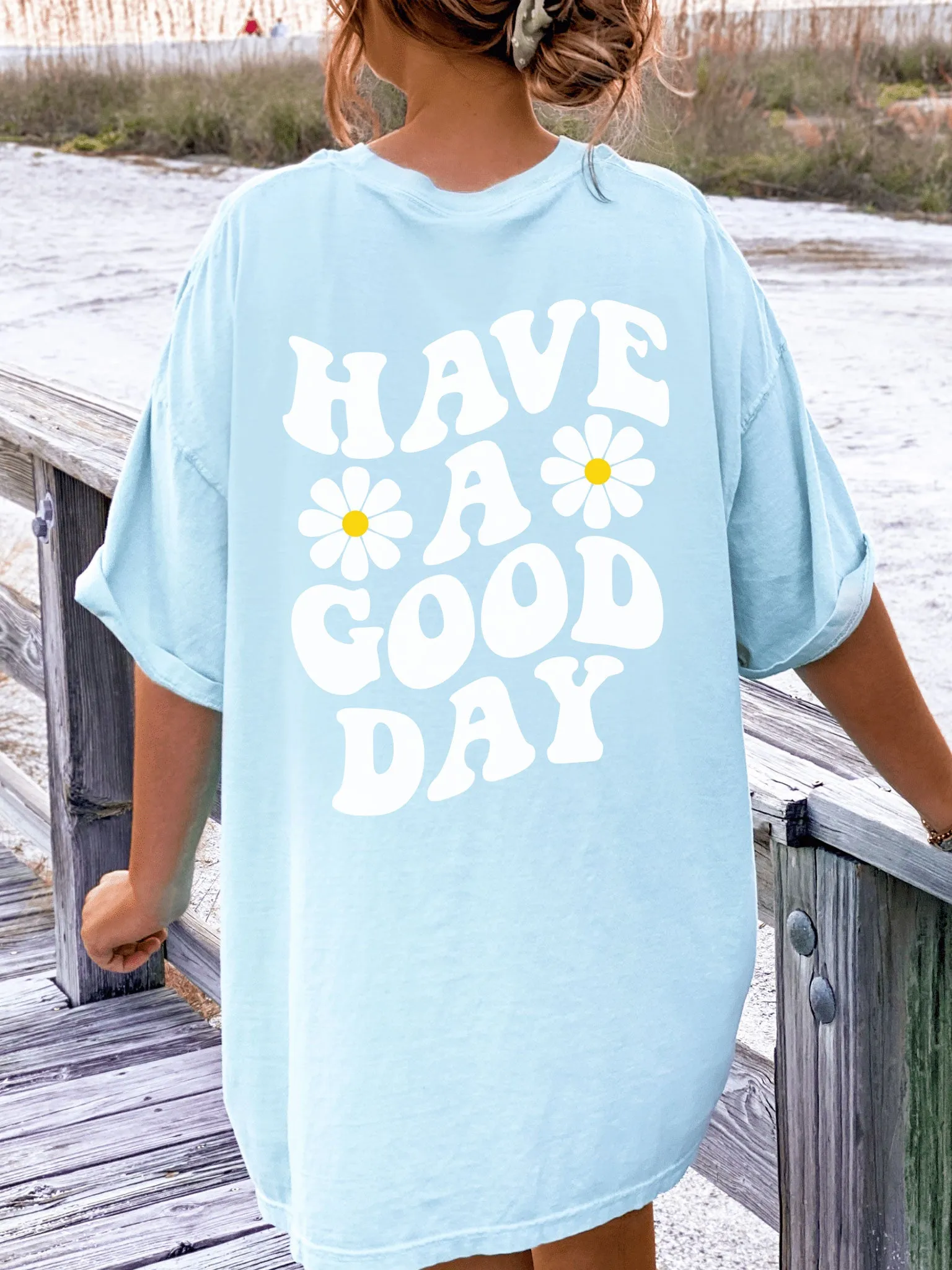 Have A Good Day Comfort Colors® Tshirt
