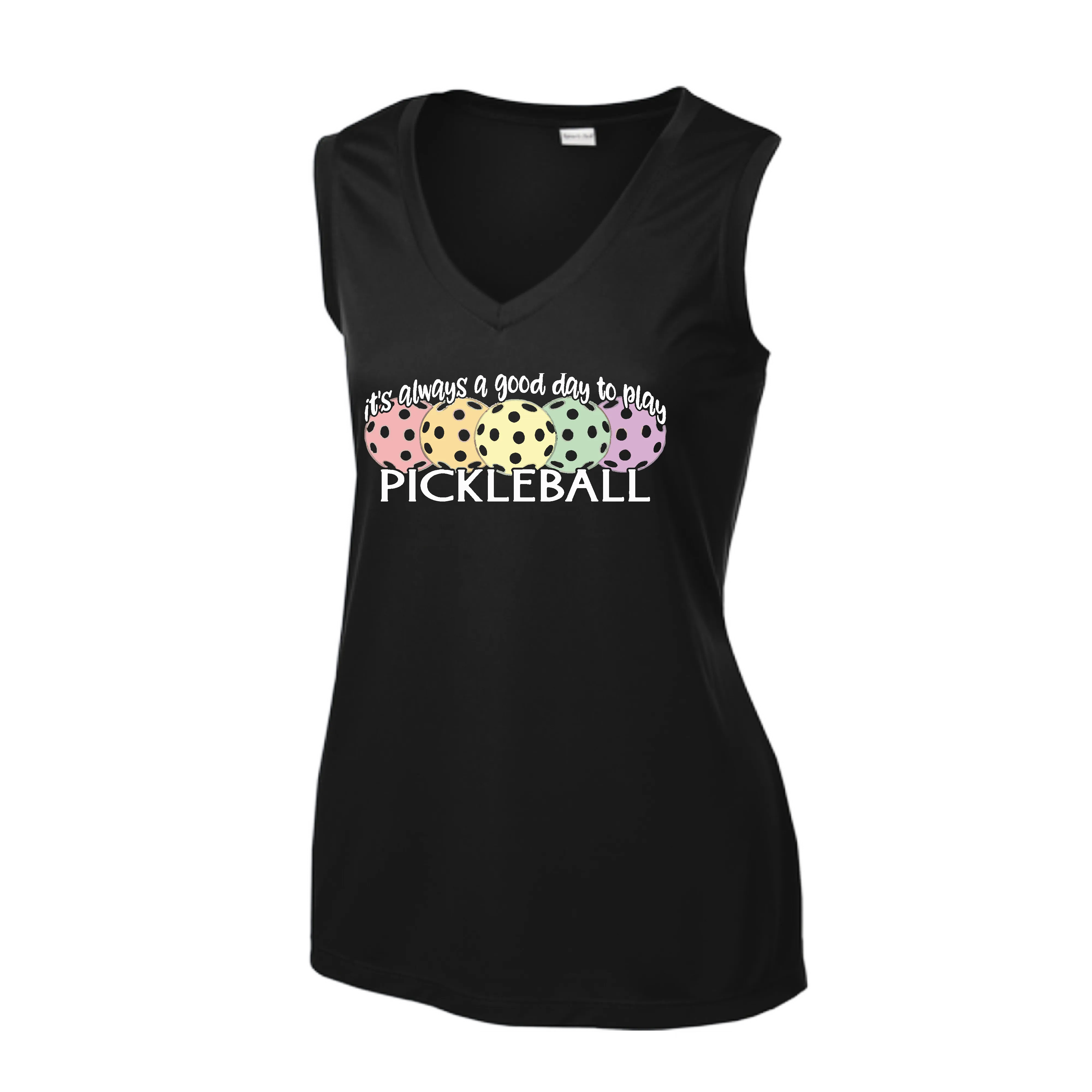 It's Always a Good Day to Play Pickleball | Women’s Sleeveless Athletic Shirt | 100% Polyester