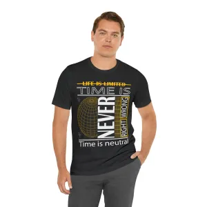 Life is Limited T-shirt Inspirational tee Motivational women Trendy Colorful Loose fit dress shirt