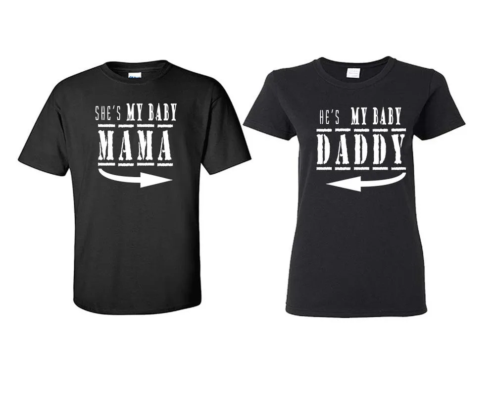 She's My Baby Mama & He's My Baby Daddy Couple Matching T-Shirts – Classic Cotton Tees Sold Separately in Various Sizes & Colors | Unique Heat Press Designs